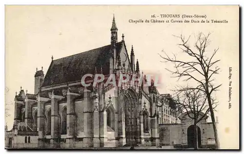 Thouars Cartes postales Chapelle du chateau et caveau des ducs de la Tremoille