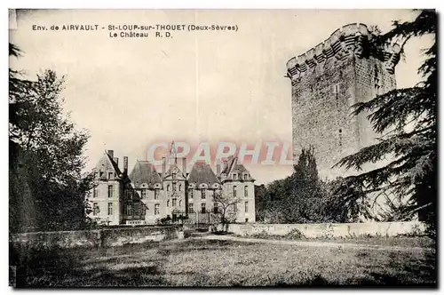 Environs de Airvault Ansichtskarte AK St Loup sur Thouet LE chateau