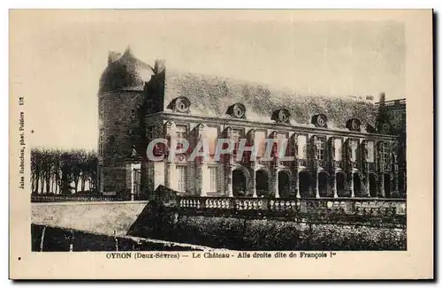 Oyron Cartes postales le chateau Aile droite dite de Francois 1er