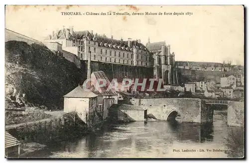 Thouars Cartes postales Chateau des la Tremoille devenue maison de force depuis 1871