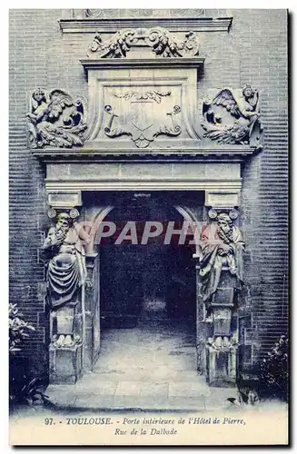 Toulouse Ansichtskarte AK Porte interieure de l&#39hotel de pierre Rue de la Dalbade