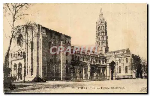 Toulouse Cartes postales Eglise St Sernin