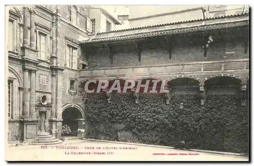 Toulouse Cartes postales Cour de l&#39hotel d&#39Assezat La coursiere (Henri III)