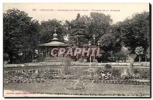 Toulouse Cartes postales Interieur du grand rond Kiosque de la musique