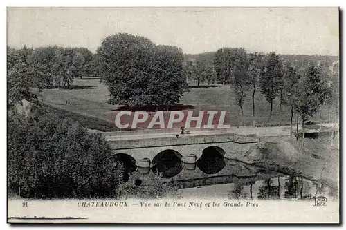 Chateauroux Cartes postales Vue sur le pont neuf et les Grands pres