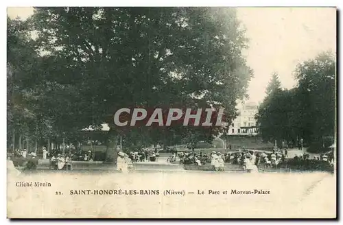 Saint Honore les Bains Cartes postales Le parc et Morvan palace