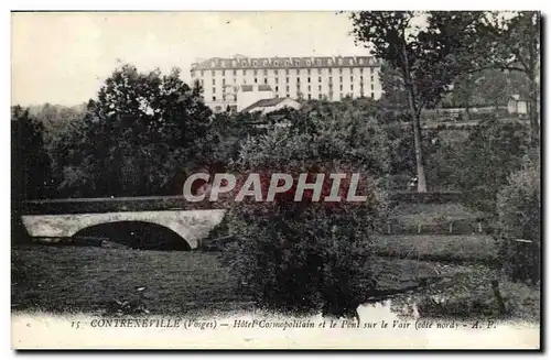 Contrexeville Cartes postales Hotel cosmopolitain et le pont sur le Vair