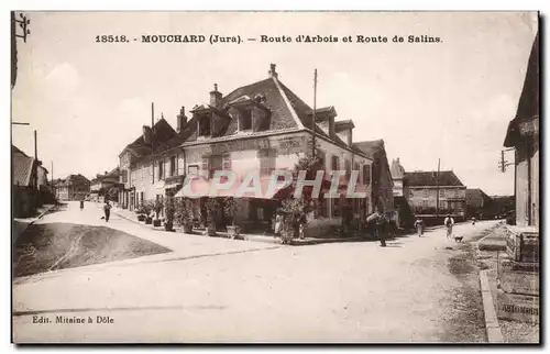 Mouchard Cartes postales Route d&#39arBois et route de Salins