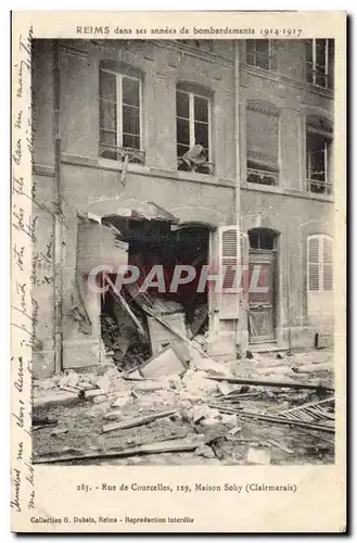 Reims Cartes postales Dans ses annees de bombardement Rue de Courcelles 129 maison Sohy (Clairmarais)