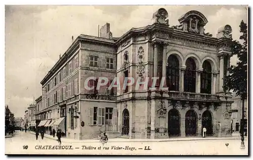 Chateauroux Cartes postales Theatre et rue Victor Hugo