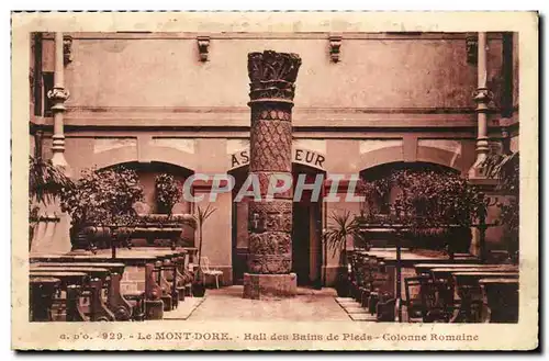 Mont Dore Ansichtskarte AK Hall des bains de pieds Colonne romaine