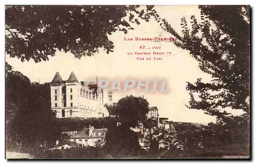 Pau Cartes postales Le chateau Henri IV Vue du parc