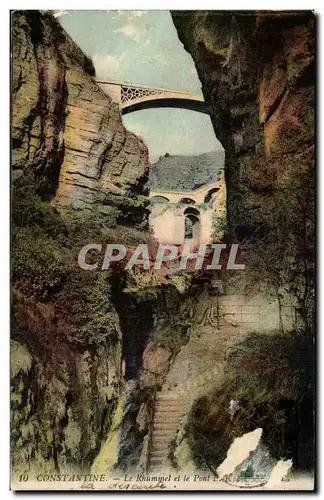 Algerie Constantine Cartes postales Le Rhummel et le pont El Kantara