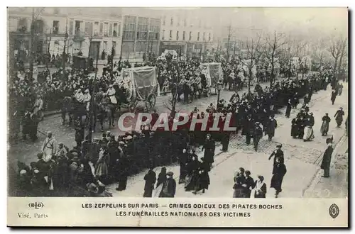 Paris Ansichtskarte AK Les zeppelins sur Paris Crimes odieux des boches Funerailles des victimes