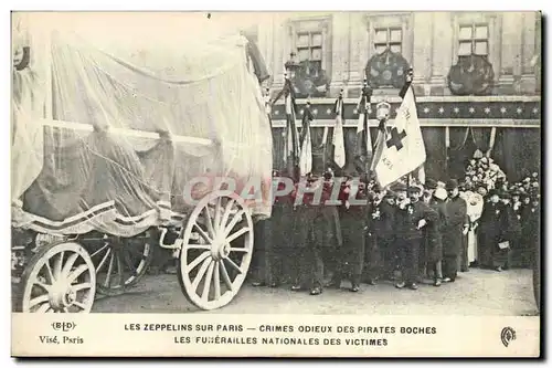 Paris Ansichtskarte AK Les zeppelins sur Paris Crimes odieux des boches Funerailles des victimes