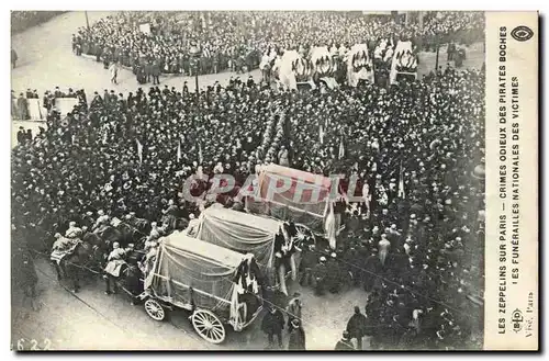 Paris Ansichtskarte AK Les zeppelins sur Paris Crimes odieux des boches Funerailles nationales des victimes