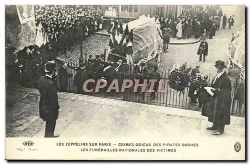 Paris Cartes postales Les zeppelins sur Paris Crimes odieux des boches Funerailles nationales des victimes