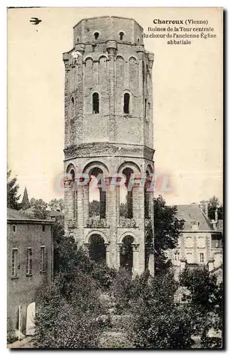 Charroux Cartes postales Ruines de la Tour centrale du choeur de l&#39ancienne eglise abbatiale