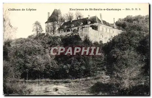 Chateau de Lepine Cartes postales Environs de St Savin s Gartempe
