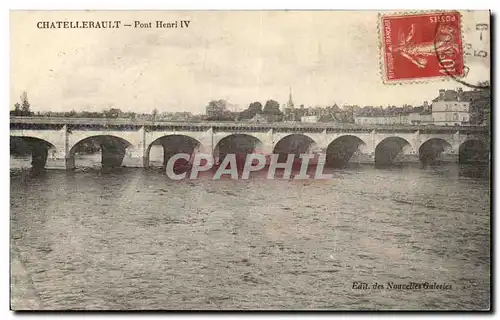 Chatellerault Cartes postales Pont Henri IV