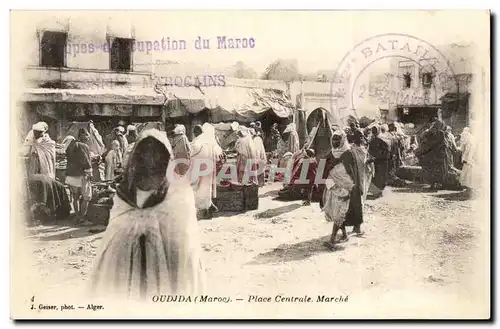 Maroc Oudjda Ansichtskarte AK Place centrale Marche