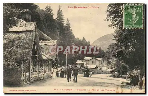 Luchon Cartes postales Buvette du pre et les Thermes