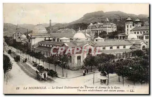 La Bourboule Ansichtskarte AK Le grand etablissement des Thermes et avenue de la gare