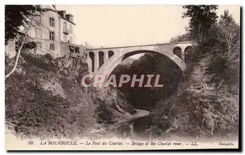 La Bourboule Ansichtskarte AK Le pont du Charlet