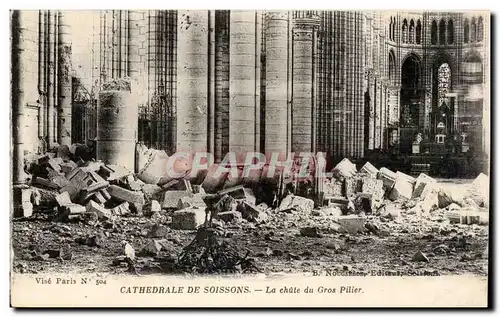 Cartes postales Cathedrale de Soissons La chute du gros pilier