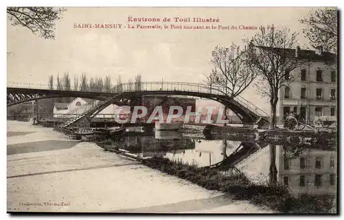 environs de Toul Ansichtskarte AK Saint Mansuy La passerelle le pont tournant et le pont du chemin de fer