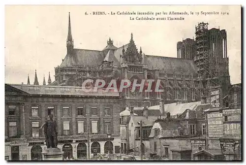 Reims Cartes postales La cathedrale incendiee par les allemands le 19 septembre 1914 La cathedrale avant l&#39in