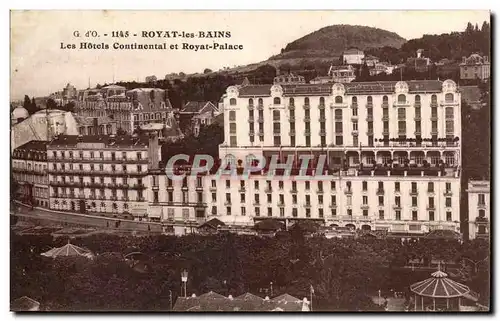 Royat Cartes postales les hotels continental et Royat Palace