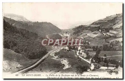 Le Mont Dore Cartes postales La vallee de la Dordogne vue de al route de Clermont