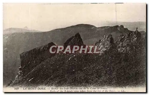 Le Mont Dore Cartes postales Rocher des trois diables vus de la Cime de Sancy