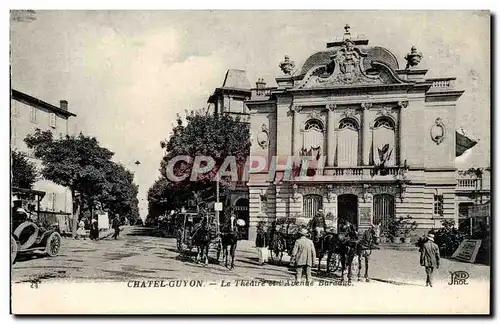 Chatelguyon Cartes postales Le theatre et l&#39avenue Baraduc