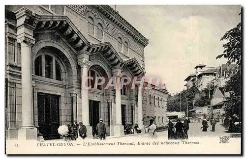 Chatelguyon Cartes postales L&#39etablissement thermal Entree des nouveaaux thermes