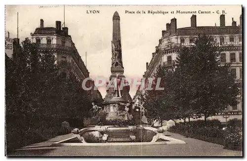 Lyon Cartes postales Place de la Republique et Monument CArnot