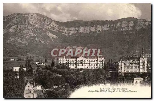 Aix les Bains Ansichtskarte AK Splendide Hotel et le Mont Revard