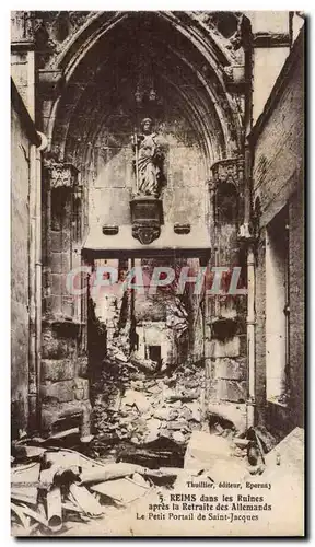 Reims dans les ruines apres la retraite des allemands Ansichtskarte AK Le petit portail de Saint Jacques