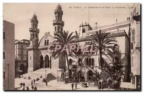 Algerie Alger Cartes postales La cathedrale et le palais du gouvernement