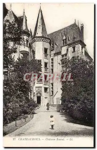 Chateauroux Cartes postales Chateau Raoul