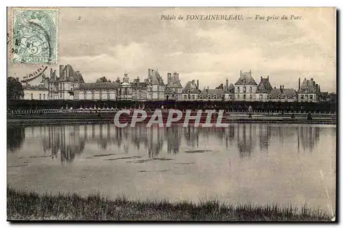 Palais de Fontainebleau - Vue prise du Parc - Ansichtskarte AK