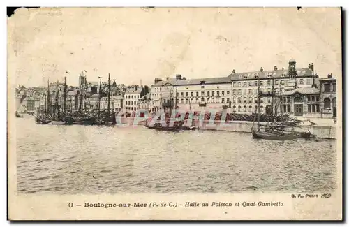 Boulogne sur Mer Ansichtskarte AK Halle au poisson et quai Gambetta