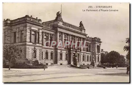 Strasbourg Ansichtskarte AK Le parlement d&#39Alsace Lorraine