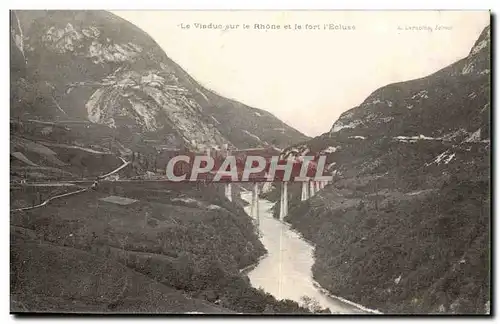 Cartes postales Le viaduc sur le rhone et le fort l'ecluse