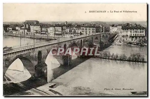 Montauban - Le Pont et VilleBourbon - Cartes postales