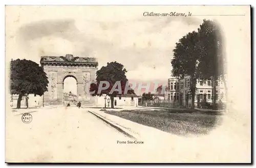 Chalons sur marne Ansichtskarte AK Porte Ste CRoix