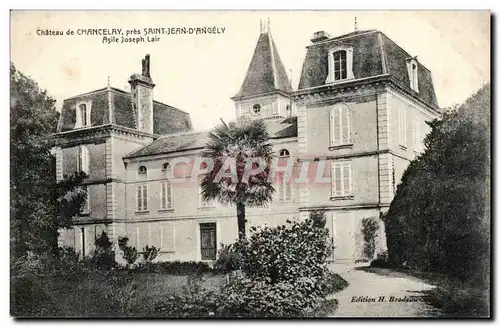 Chateau de Chancelay pres Saint Jean d'angely Cartes postales asile Joseph Lair