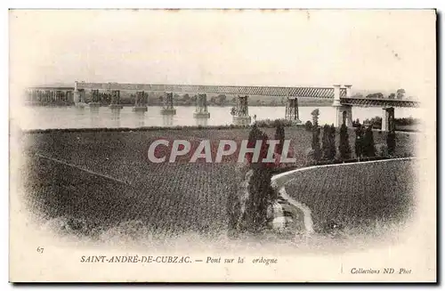 Saint Andre de Cubzac Cartes postales pont sur la Dordogne