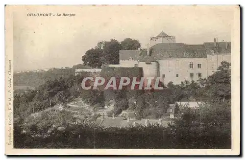 Chaumont Ansichtskarte AK Le donjon